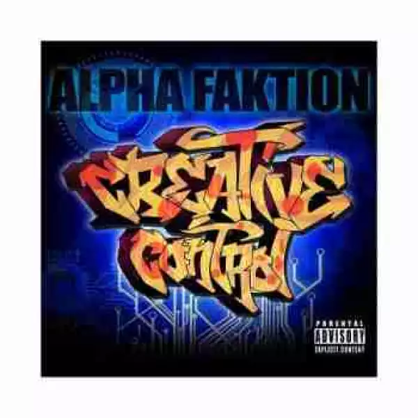 Creative Control BY Alpha Faktion